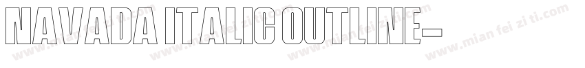 Navada Italic Outline字体转换